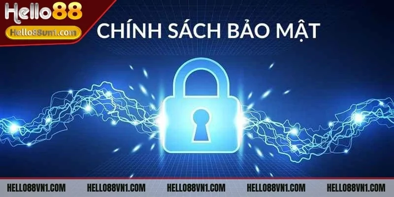 chinh-sach-bao-mat-hello88-tam-quan-trong